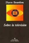  Sobre la televisíón. Pierre Bourdieu