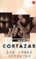  LAS ARMAS SECRETAS. Cortázar, J.